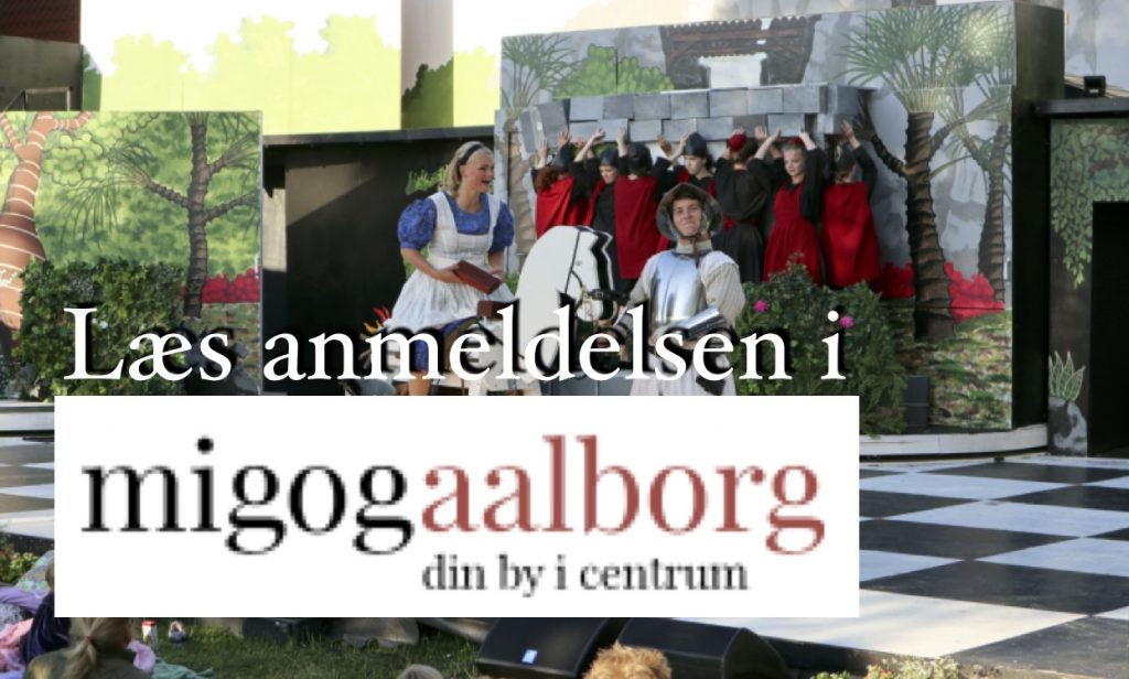 Anmeldelse af Skansespillet 2019 i migogaalborg