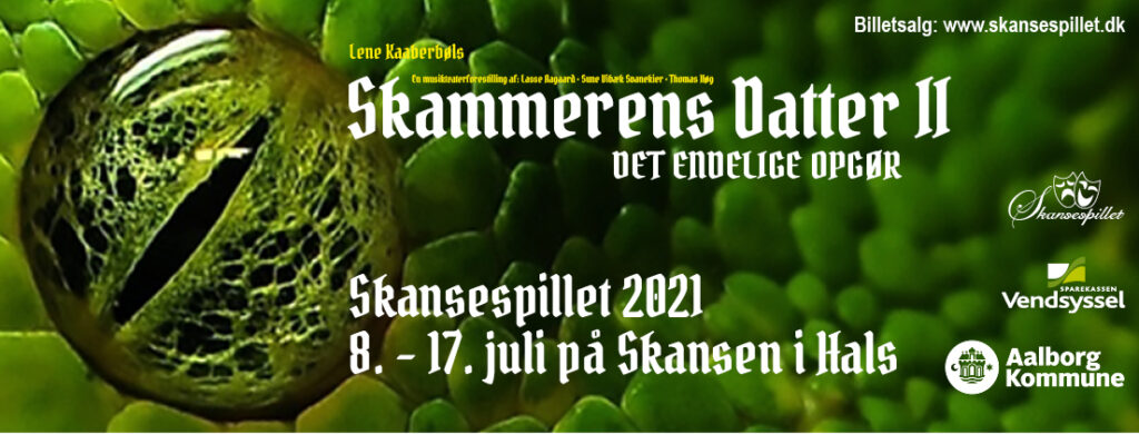 Skansespillet 2021 - Skammerens Datter 2